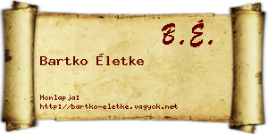 Bartko Életke névjegykártya